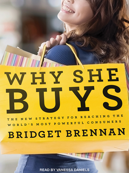 Title details for Why She Buys by Bridget Brennan - Available